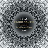 Bach:  Goldberg Variations BWV988 - Recomposed by Peter Navarro-Alonso