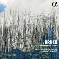 Bruch: String Quintets & Octet