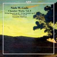 Gade: Chamber Works Vol. 5