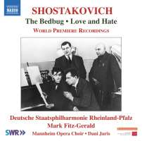 Shostakovich: The Bedbug; Love and Hate