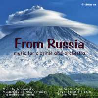 From Russia - Music for clarinet and orchestra