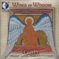 Wings of Wisdom - Sacred Chants of Hildegard von Bingen and Medieval Scotland