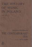 The History of Music in Poland vol VII Part 2 – The Contemporary Era (1975-2000)