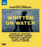 Written on Water - A Dance Film by Pontus Lidberg