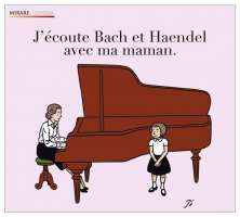 Bach: J'écoute Bach et Handel avec ma maman