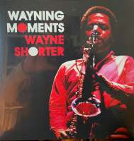 Wayne Shorter – Wayning Moments