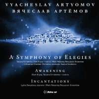 Artyomov: A Symphony of Elegies
