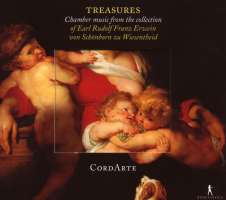 Treasures: Chamber Music from the Collection of Earl Rudolf Franz Erwein von Schonborn zu Wiesentheid
