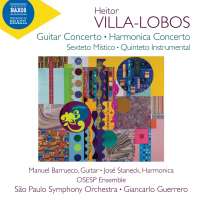 Villa-Lobos: Guitar Concerto; Harmonica Concerto