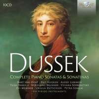 Dussek: Complete Piano Sonatas & Sonatinas