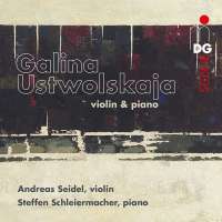 Ustvolskaja: Violin & Piano