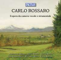 Rossaro: Vocal and Instrumental Chamber Music