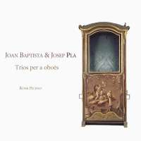 Joan Baptista/Josep Pla: Trios per a oboès
