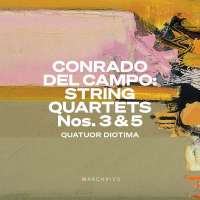 Del Campo: String Quartets Nos. 3 & 5