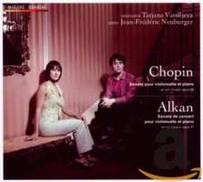 Chopin & Alkan: Sonates pour violoncelle et piano