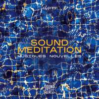 Sound Meditation (Soundfulness, Vol. 1)