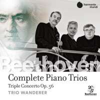 Beethoven: Complete Piano Trios & Triple Concerto