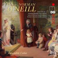 O´Neill: Piano Trio; Soliloquy; Sonata; Suite