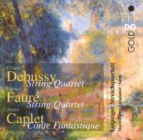 Debussy/Caplet/Faure: String Quartets