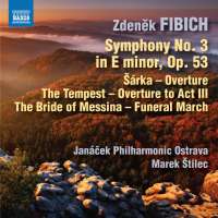 Fibich: Symphony No. 3, Šárka - Overture