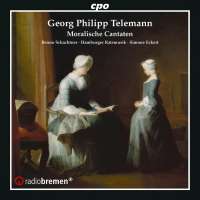 Telemann: Moralische Cantaten