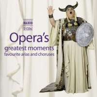 OPERA'S GREATEST MOMENTS