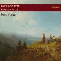 Schubert: Piano Works Vol. 3