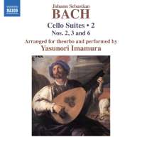 Bach: Cello Suites Vol. 2 (arr. for theorbo)