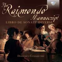 The Raimondo Manuscript: Libro de Sonate Diverse