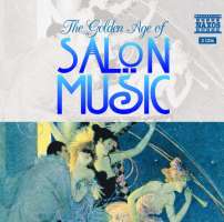 The Golden Age of Salon Music