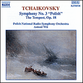 Tchaikovsky Symphony No. 3 in D Major, Op. 29 The Tempest, Op. 18