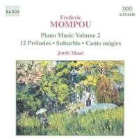 MOMPOU: Piano Music vol. 2