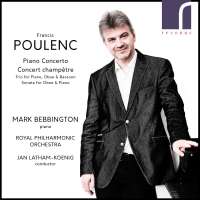 Poulenc: Piano Concerto; Concert champêtre