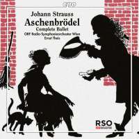 Strauss: Aschenbrödel, Complete Ballet