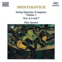 SHOSTAKOVICH: String Quartets Vol. 1, Nos. 4, 6 and 7