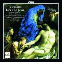 Telemann: Der Tod Jesu