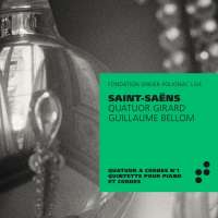 Saint-Saëns: String quartet no. 1; Piano quintet