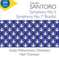 Santoro: Symphonies Nos. 5 and 7 ‘Brasília’