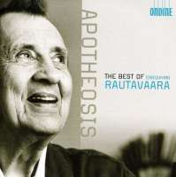 Rautavaara: Best Of (Apotheosis, Cantus Arcticus, Angel Of Light, Gift Of Dreams)