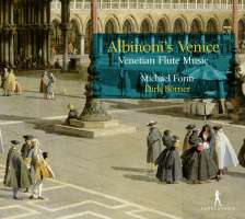 Albinoni's Venice - Venetian Flute Music