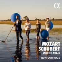 Mozart / Schubert: Quartets Nos. 15