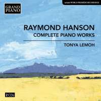 Hanson: Complete Piano Works