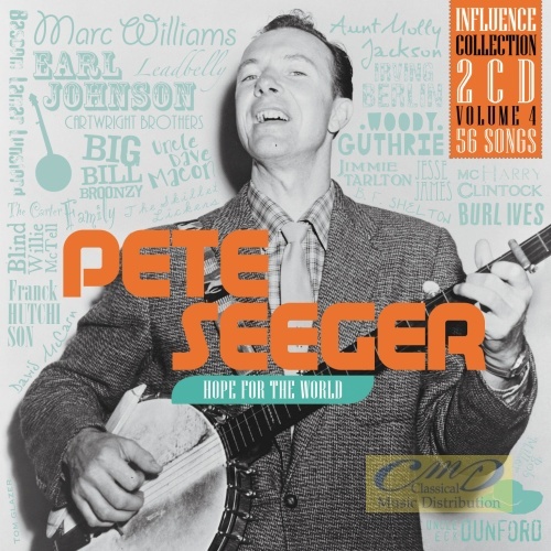Seeger, Pete: Hope for the World