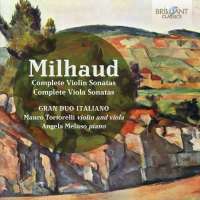Milhaud: Complete Violin and Viola Sonatas