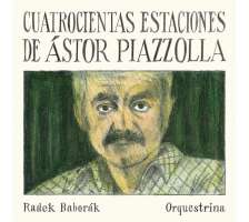 Quatrocientas Estaciones de Ástor Piazzolla