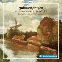 Röntgen: Works for Violin & Piano Vol. 2