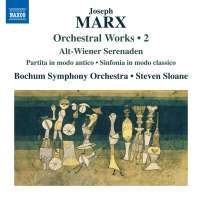 Marx: Orchestral Works Vol. 2