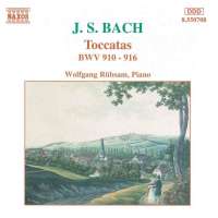 Bach: Toccatas, BWV 910-916