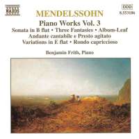 MENDELSSOHN: Piano Works vol. 3