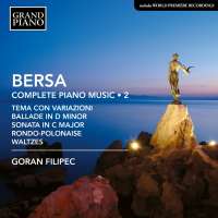 Bersa: Complete Piano Music • 2